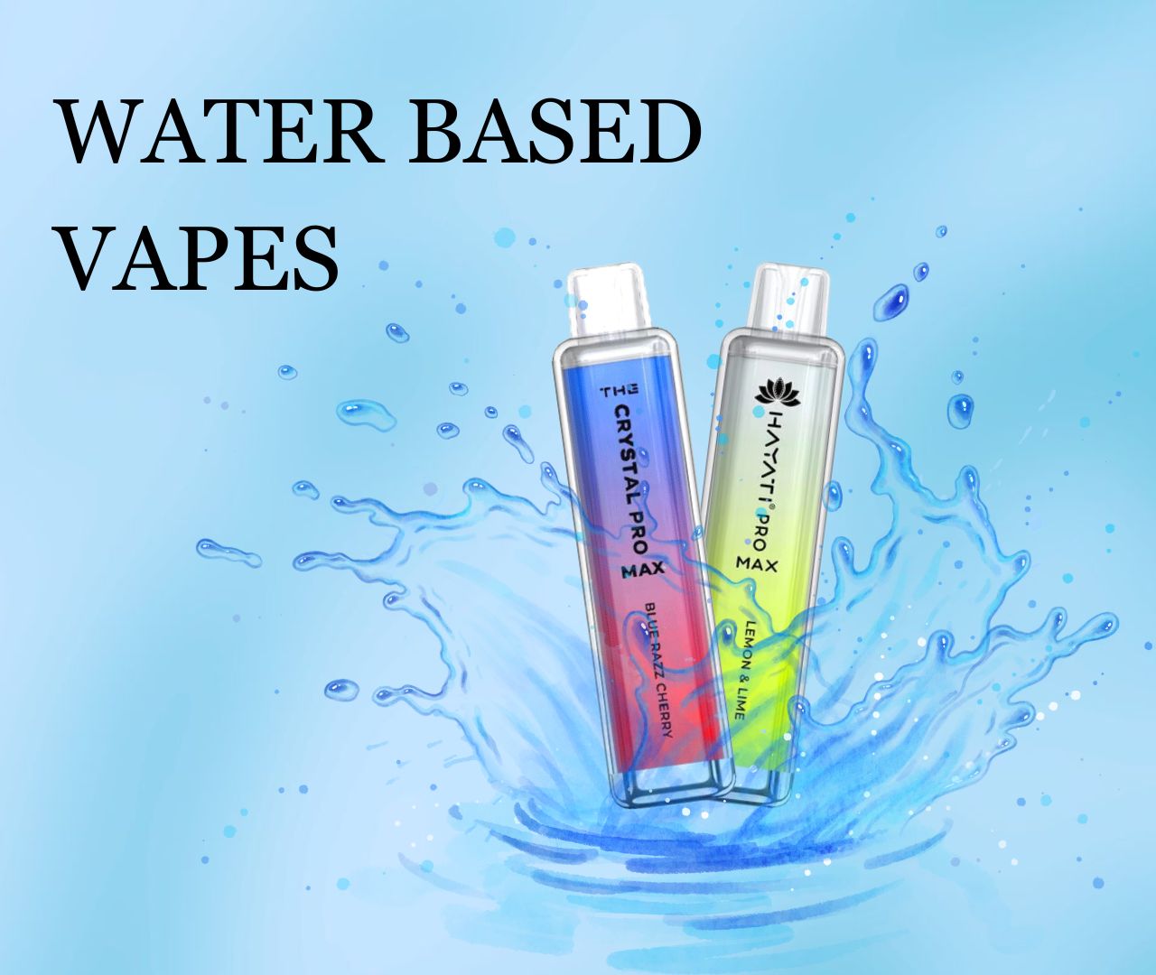 What Are Water-Based Vapes? Pros, Cons, and Side Effects